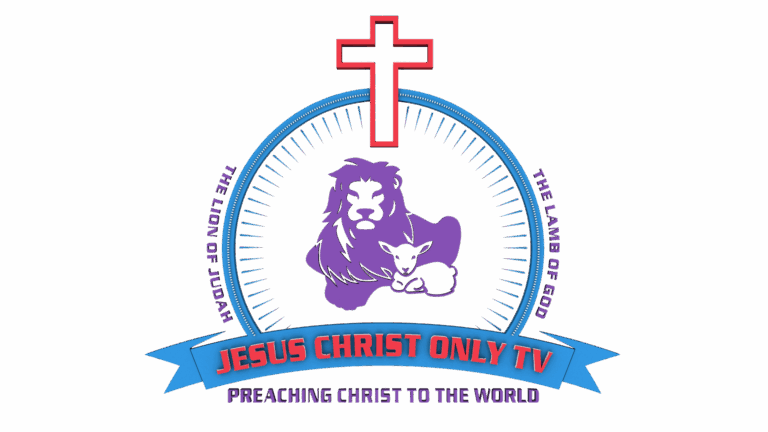Preaching Christ to the World is the Prime Mission of Jesus Christ Only TV.